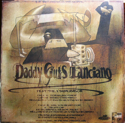 Daddy Guts Lanciano Feat. X Supervisor, The - For My Mother