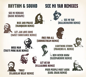 Rhythm & Sound - See Mi Yah (Remixes)