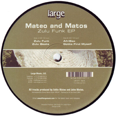 Mateo And Matos - Zulu Funk EP