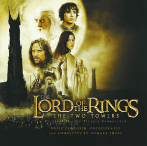 The Lord Of  The Rings: The Two Towers - O.S.T.