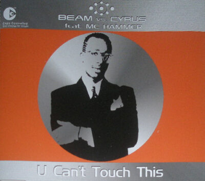 Beam Vs. Cyrus Feat. MC Hammer - U Can't Touch This