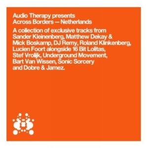 Audio Therapy Presents Across Borders - Netherlands -Various