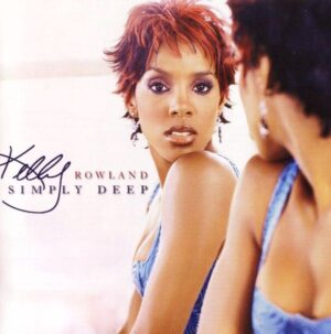 Kelly Rowland - Simply Deep