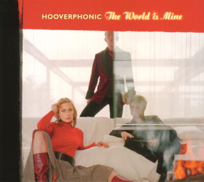 Hooverphonic - The World Is Mine