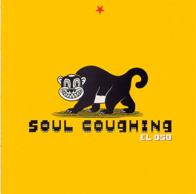 Soul Coughing - El Oso