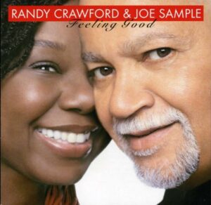 Randy Crawford & Joe Sample - Feeling Good