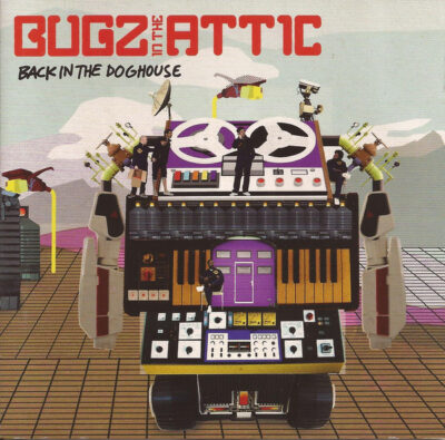 Bugz In The Attic - Back In The Doghouse