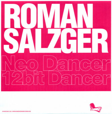 Roman Salzger - Neo Dancer / 12bit Dancer