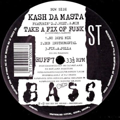 Kash Da Masta Featuring DJ Weet-A-Mix - Take A Fix Of Funk / I Blowz Up!