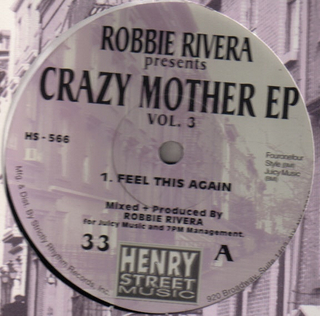Robbie Rivera - Crazy Mother EP Vol. 3
