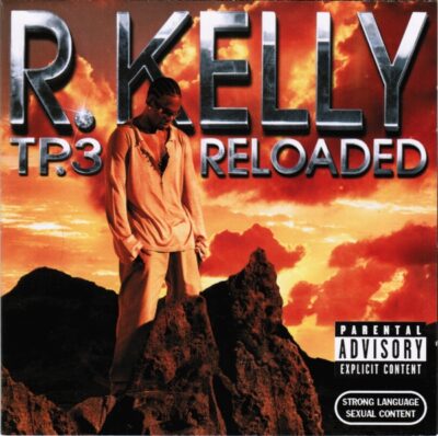 R. Kelly - TP.3 Reloaded