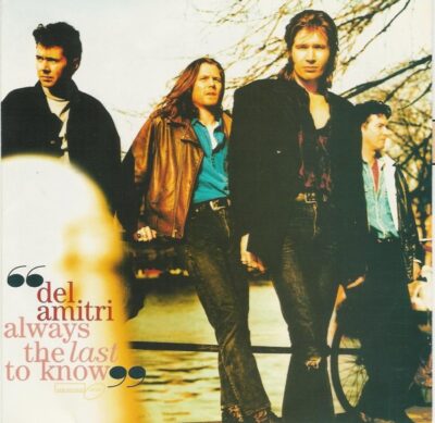 Del Amitri - Always The Last To Know