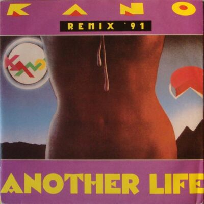 Kano ‎– Another Life (Remix '91)