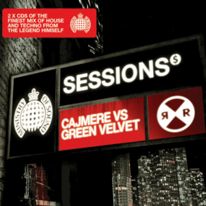 Sessions - Cajmere vs Green Velvet - Various