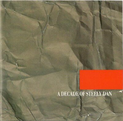 Steely Dan - A Decade Of Steely Dan