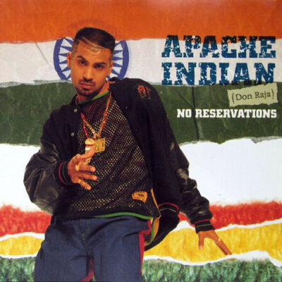 Apache Indian - No Reservations