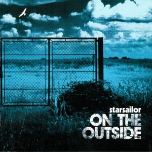 Starsailor - On The Outside