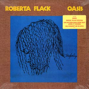 Roberta Flack - Oasis