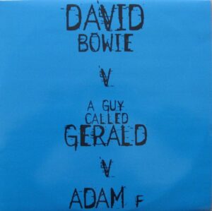 David Bowie Vs. A Guy Called Gerald Vs. Adam F - Telling Lies