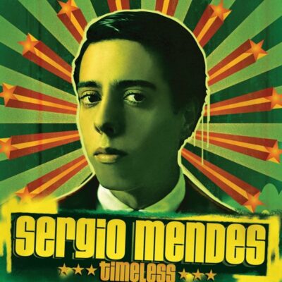 Sergio Mendes - Timeless