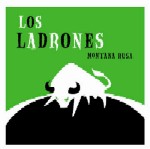 Los Ladrones - Montana Rusa LP - VINYL - CD