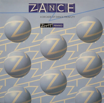 Various - Zance (A Decade Of Dance From ZTT)