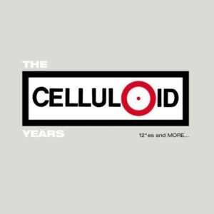 The Celluloid Years - 12"es And More... - Various