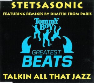Stetsasonic - Talkin All That Jazz