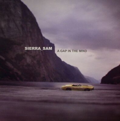 Sierra_Sam - A Gap In The Mind