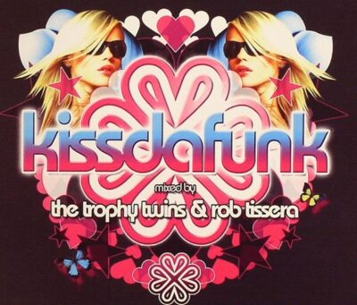 Kissdafunk -Trophy Twins, The & Rob Tissera - Various