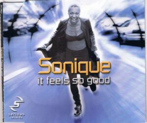 Sonique - It Feels So Good