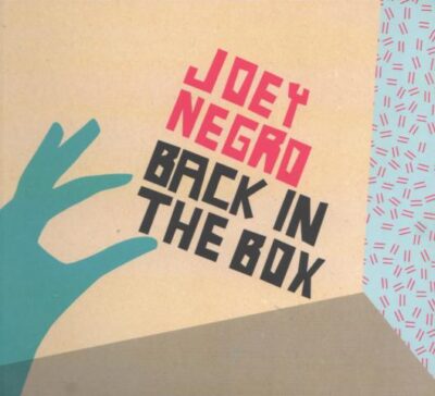 Joey Negro - Back In The Box