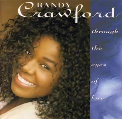 Randy Crawford - Through The Eyes Of Love