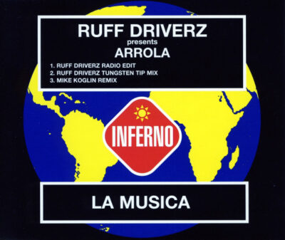 Ruff Driverz Presents Arrola - La Musica