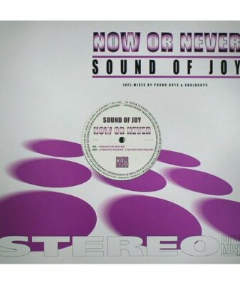 Sound Of Joy - Now Or Never
