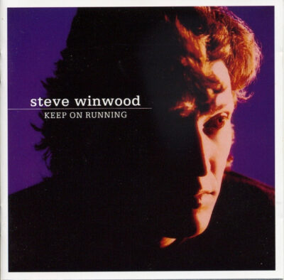 Steve Winwood - Keep On Running