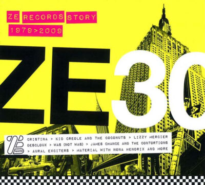 Various - ZE30: ZE Records Story 1979-2009