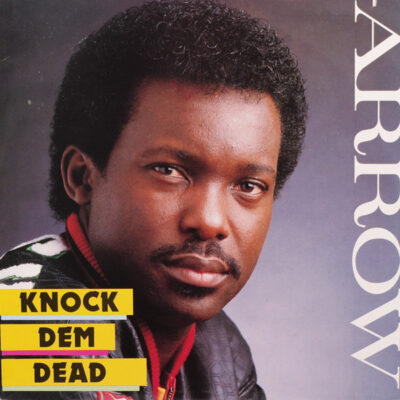 Arrow ‎– Knock Dem Dead