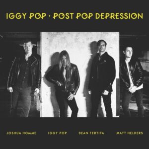 Iggy Pop ‎– Post Pop Depression