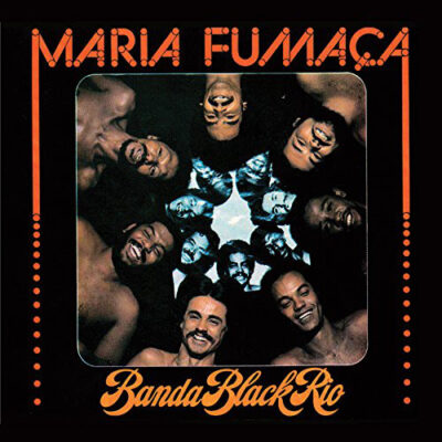 Banda Black Rio ‎– Maria Fumaça