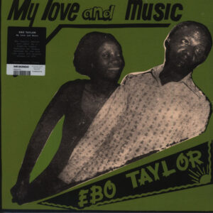 Ebo Taylor ‎– My Love And Music