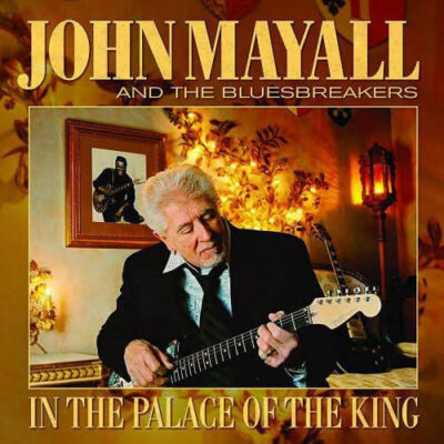 John Mayall And The Bluesbreakers ‎– In The Palace Of The King