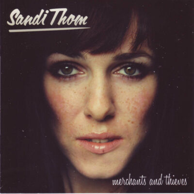 Sandi Thom ‎– Merchants And Thieves