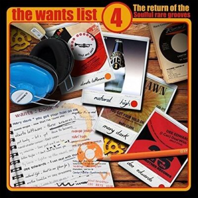 The Wants List 4 (The Return Of Soulful Rare Grooves) - Various ‎
