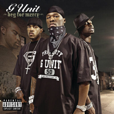 G Unit ‎– Beg For Mercy