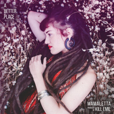 Mamaletta ‎– A Better Place