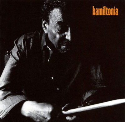 Chico Hamilton ‎– Hamiltonia