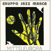 Gruppo Jazz Marca ‎– Mitteleuropa