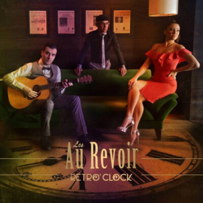 Les Au Revoir ‎– Retro' Clock