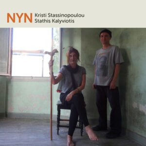 Kristi Stassinopoulou & Stathis Kalyviotis ‎– NYN